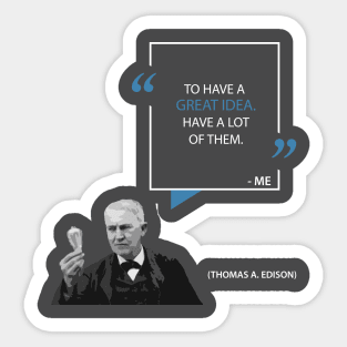 Thomas Edison on Great Ideas Sticker